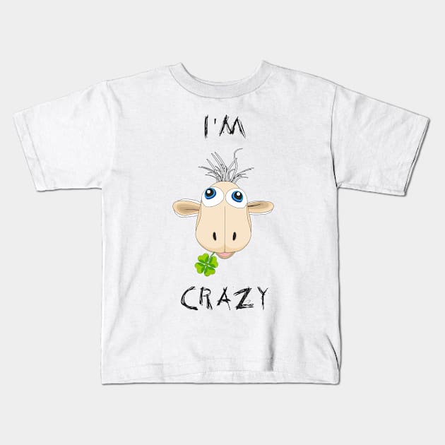 I'm Crazy Kids T-Shirt by GosiaOwczarz